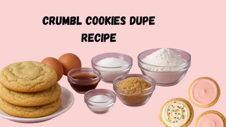 Crumbl Cookies Dupe Recipe