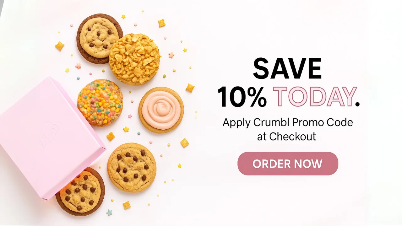 Crumbl cookie box and assorted cookies on a white background with bold SAVE 10% TODAY text and an order button.